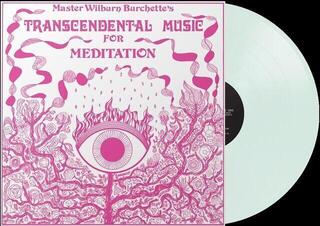 LP platňa Master Wilburn Burchette - Transcendental Music For Meditation (Reissue) (Milky Clear Psychic Truth Coloured) (LP) - 1