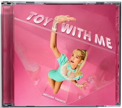 Music CD Meghan Trainor - Toy With Me (CD) - 2