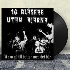Vinyl Record Sixten Blasare Utan Hjarna - Vi Ska Ga Till Botten Med Det Har (LP) - 1