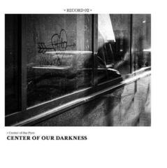 LP ploča Center Of The Pyre - Center Of Cave / Center Of Our Darkness (Limited Edition) (LP) - 1