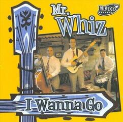 Vinylplade Mr. Whiz - I Wanna Go (LP) - 1