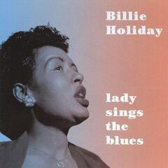 Vinylplate Billie Holiday - Lady Sings The Blues (Reissue) (Limited Edition) (Numbered) (Blue Coloured) (LP) - 1