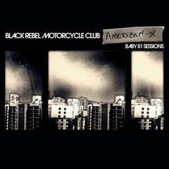 Disque vinyle Black Rebel Motorcycle Club - American X: Baby 81 Sessions (Limited Edition) (LP) - 1