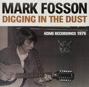 LP ploča Mark Fosson - Digging In The Dust (LP) - 2