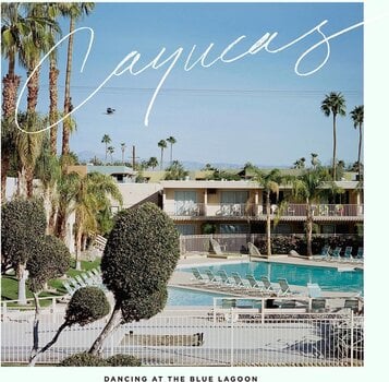 Vinyl Record Cayucas - Dancing At The Blue Lagoon (LP) - 2