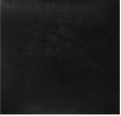 Vinylskiva Meek Is Murder - Everything Is Awesome Nothing Matters (LP) - 1