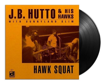 Disque vinyle J.B. Hutto & The Hawks & Sunnyland Slim - Hawk Squat (Reissue) (LP) - 2