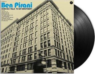 LP deska Ben Pirani - How Do I Talk To My Brother? (Limited Edition) (LP) - 1