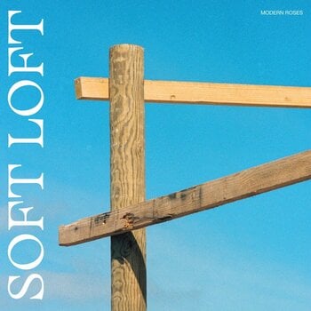 Schallplatte Soft Loft - Modern Roses (Limited Edition) (EP) - 2
