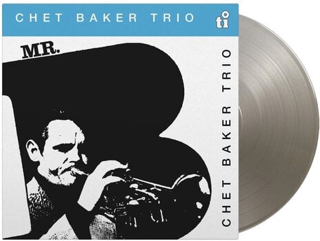 Vinylplate Chet Baker Trio - Mr. B (Reissue) (50th Anniversary/Limited Edition) (Silver Coloured) (180 g) (LP) - 2