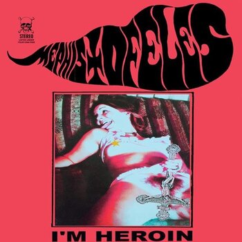 Disco in vinile Mephistofeles - I‘M HEROIN (Limited Edition) (Reissue) (LP) - 2