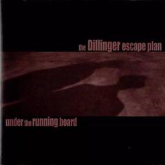 Vinylplate The Dillinger Escape Plan - Under The Running Board (LP) - 1