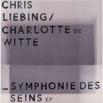 LP ploča Chris Liebing & Charlotte De Witte - Symphonie Des Seins EP (LP) - 2