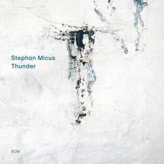 LP ploča Stephan Micus - Thunder (LP) - 1