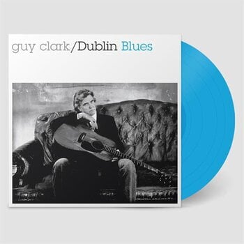 Грамофонна плоча Guy Clark - Dublin Blues (Limited Edition) (Dublin Blue Coloured) (LP) - 2