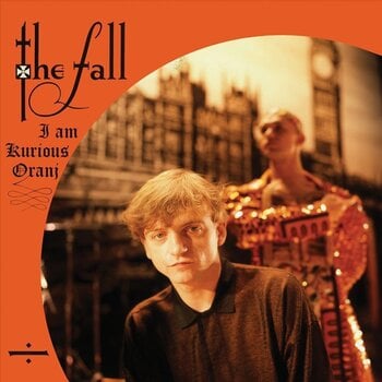 Schallplatte The Fall - I Am Kurious Oranj (Reissue) (Orange Coloured) (LP) - 2
