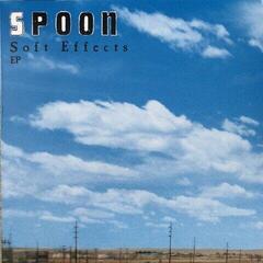 Schallplatte Spoon - Soft Effects EP (Reissue) (EP) - 1