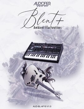 Näidisteek/Helikogu Audiofier Blent 10 Plus - Ambient Fluctuations (Digitaalne toode) - 26