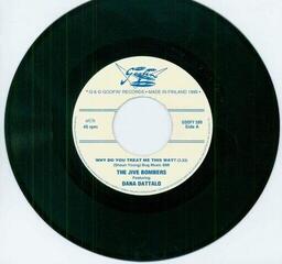 Disco in vinile The Jive Bombers - Why Do You Treat Me This Way? (LP) - 1