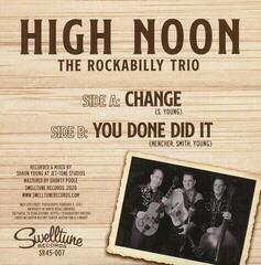 Disco in vinile High Noon - Change / You Done Did It (LP) - 1