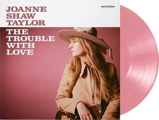 LP ploča Joanne Shaw Taylor - The Trouble With Love  (Pink Coloured) (LP) - 1