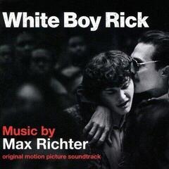 Грамофонна плоча Max Richter - White Boy Rick (O.S.T.) (LP) - 1