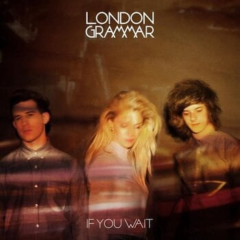 Vinylplate London Grammar - If You Wait (180 g) (2 LP) - 2
