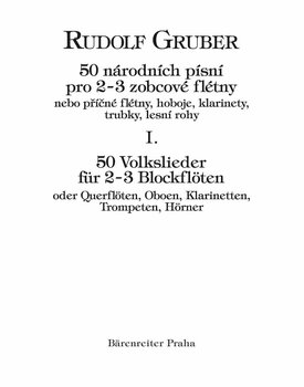 Solistisk vokallitteratur Rudolf Gruber 50 národních písní I. díl Musik bog - 2