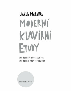 Music sheet for pianos Jakub Metelka Moderní klavírní etudy Music Book - 2