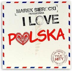 Schallplatte Various Artists - Marek Sierocki Przedstawia: I Love Polska (LP) - 1
