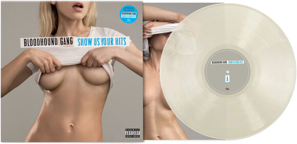 LP deska Bloodhound Gang - Show Us Your Hits (Milky Clear Coloured) (LP) - 2