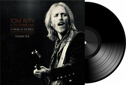 Vinyylilevy Tom Petty & The Heartbreakers - A Wheel In The Ditch Vol. 1 (2 LP) - 2
