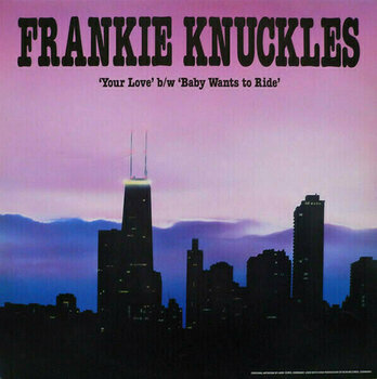 Vinylplade Frankie Knuckles - Baby Wants To Ride / Your Love (LP) - 2