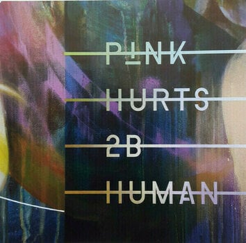 Vinyylilevy Pink - Hurts 2b Human (Rainbowprint Sleeve) (2 LP) - 10