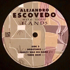 Vinylplade Alejandro Escovedo - With These Hands (2 LP) - 3