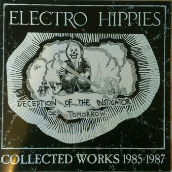 Vinyl Record Electro Hippies - Deception Of The Instigator Of Tomorrow: 1985-1987 (2 LP + CD) - 3