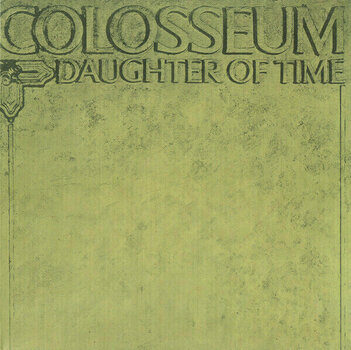 Vinyl Record Colosseum - Daughter of Time (Gatefold Sleeve) (LP) - 2
