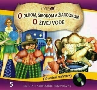 CD de música Najkrajšie Rozprávky - O dlhom, širokom a žiarookom/O živej vode (CD) - 2