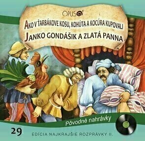 Glasbene CD Najkrajšie Rozprávky - Ako v Ťarbákove kosu, kohúta a kocúra kupovali/ Janko Hraško a zlatá panna (CD) - 2