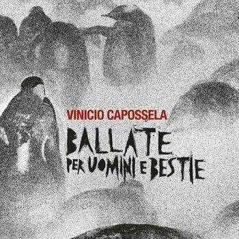 CD Μουσικής Vinicio Capossela - Ballate Per Uomini E Bestie (CD) - 3
