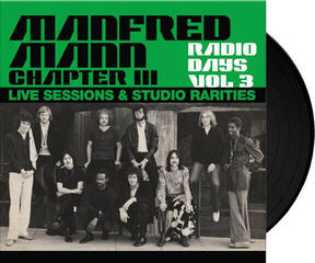 Грамофонна плоча Manfred Mann Chapter Three - Radio Days Vol. 3 - Live Sessions & Studio Rarities (3 LP) - 1