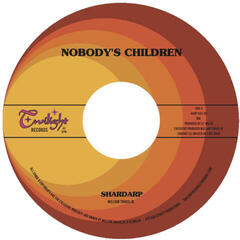Schallplatte Nobody's Children - Shardarp / Wish I Had a Girl Like You (7" Vinyl) - 1