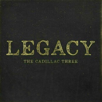 Vinyl Record The Cadillac Three - Legacy (LP) - 1