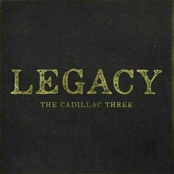 Disco de vinilo The Cadillac Three - Legacy (LP) Disco de vinilo - 1