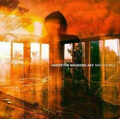 Disco in vinile Nathan Ball - Under The Mackerel Sky (LP)