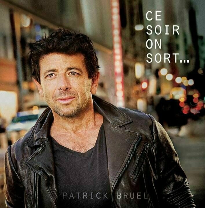 Vinylskiva Patrick Bruel - Ce Soir On Sort... (2 LP)