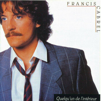 LP Francis Cabrel - Quelqu'Un De L'Interieur (LP) - 1