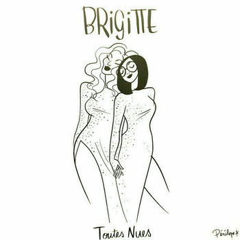 Vinylplade Brigitte - Toutes Nues (2 LP) - 1
