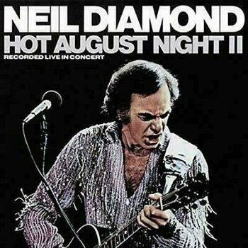 Vinyl Record Neil Diamond - Hot August Night II (2 LP) - 1