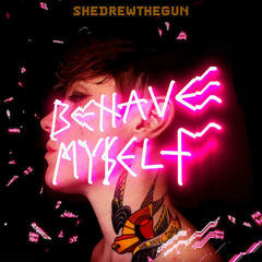 Hanglemez She Drew The Gun - Behave Myself (Pink Vinyl) (LP)